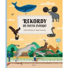 Rekordy zo sveta zvierat - Oldřich Růžička