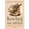 Kovboj na útěku - Marie Hamáková