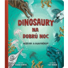 Dinosaury na dobrú noc - Veľryby a plastožrúti - Zuzana Boďová