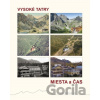 Vysoké Tatry - Miesta a čas - Ivan Bohuš ml.