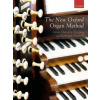 The New Oxford Organ Method (Paperback)