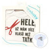 NEW BABY Body s potlačou New Baby Více vlasů než taťka