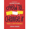 How To Change It