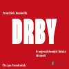 Drby. O nejrozšířenější lidské činnosti - František Koukolík - online doručenie
