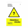 Pravidla vkusu (Marie Heřmanová, Michal Lehečka, Ondřej Špaček, Ludmila Wladyniak)