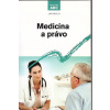 Medicína a právo (Jan Mach )