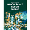 William & Meriwether 2 - Neočekávaný robotí exodus - Taťána Rubášová, Jindřich Janíček (ilustrátor)