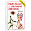 První pomoc alternativní medicínou