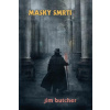 Harry Dresden 5 Masky smrti