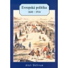 Evropská politika 1648-1914 (Aleš Skřivan ml.- vyd. Aleš Skřivan )