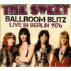 CD The Sweet: Ballroom Blitz Live In Berlin 1976