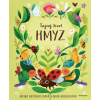 Tajný život - HMYZ | Moira Butterfieldová