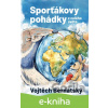E-kniha Sporťákovy pohádky z celého světa - Vojtěch Bernatský