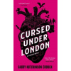 Cursed Under London (Brožovaná)