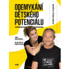 Odemykání dětského potenciálu - Jan Mühlfeit, Kateřina Novotná