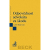 Odpovědnost advokáta za škodu - Tichý Luboš a kolektiv