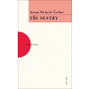 Tři sestry - Anton Pavlovič Čechov