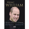 Princ William: zrození moderního monarchy - Robert Jobson