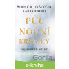 E-kniha Půlnoční kroniky 1 - Ve skrytu stínů - Bianca Iosivoni, Laura Kneidl