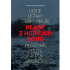 Hlasy z hořících domů - R. Cílek, K.Richter, P.Veverka