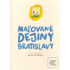 Maľované dejiny Bratisla… (Pavel Dvořák)