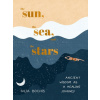 The Sun, the Sea, and the Stars: Ancient Wisdom as a Healing Journey