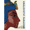 Království faraonů - Zahi Hawass