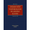 Onemocnění temporomandibulárního kloubu. Diagnostika a léčba (Vladimír Machoň a kolektív)