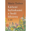 Léčení bylinkami z boží lékárny 3.díl - Maria Treben