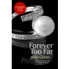 Forever Too Far