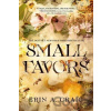 Small Favors Craig Erin A.