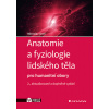 Anatomie a fyziologie lidského těla (2.vyd.) - Miroslav Orel