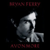 Ferry Bryan - Avonmore / Digipack [CD]