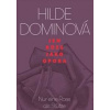 Jen růže jako opora - Hilde Dominová