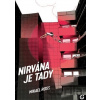 Nirvána je tady - Mikaël Ross