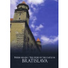 Príbeh hradu Bratislava/ The Story of the Castle in Bratislava - Adela Markovich, Jana Hutťanová
