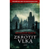 Zkrotit vlka - Benjamin Black