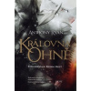 Královna ohně Stín krkavce 3 - Ryan Anthony