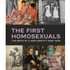 The First Homosexuals (Jonathan D. Katz)