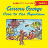 Curious George at the Aquarium with downloadable audio