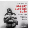 Zápasy slepého muže - Život a doba komunisty Klementa Lukeše (Pavel Kosatík - Otakar Brousek) - CD (MP3)
