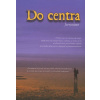 Do centra (Jerronime)