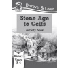 KS2 Discover & Learn: History - Stone Age to Celts Activity Book, Year 3 & 4