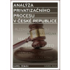 Analýza privatizačního procesu v České republice