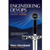 Engineering Devops: From Chaos to Continuous Improvement... and Beyond