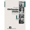 Občianska náuka pre stredné školy - Zošit pre študenta I. časť - Štefan Bojnák