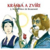 Kráska a Zvíře - Maria Prince de Beaumont