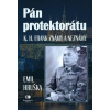 Pán protektorátu K. H. Frank známý a neznámý