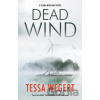 Dead Wind - Tessa Wegert