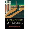 A Pandemic of Populists